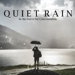 Quiet Rain in the Forest for Concentration by Study Music & Sounds & Study Alpha Waves album reviews, ratings, credits