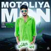 Motoliya Mon - Single album lyrics, reviews, download