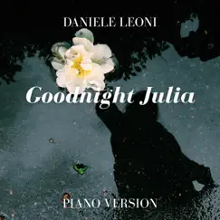 Goodnight Julia (Piano Version) Song Lyrics