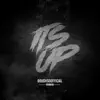 Its Up - Single album lyrics, reviews, download