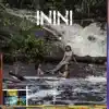 Inini (feat. Dgils & T2i) - Single album lyrics, reviews, download