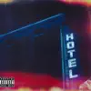 Hotel - Single album lyrics, reviews, download
