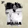 Mama - Single album lyrics, reviews, download