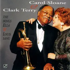 The Songs Ella & Louis Sang by Carol Sloane & Clark Terry album reviews, ratings, credits