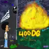 400 Dg - Single album lyrics, reviews, download