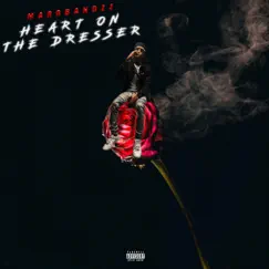 Heart on the Dresser - Single by Marr Bandzz album reviews, ratings, credits