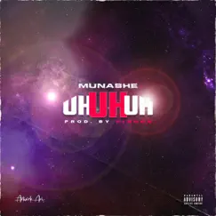 Uh Uh Uh! (feat. Munashe) [Special Version] Song Lyrics