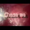 Chase Me - Single album lyrics, reviews, download