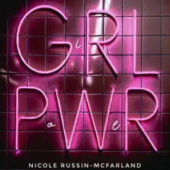 Girl Power - Single by Nicole Russin-McFarland album reviews, ratings, credits