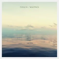 Sightings - Single by Danóa album reviews, ratings, credits