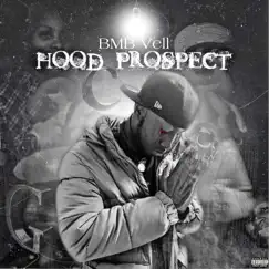 Hood Prospect - EP by BMB Vell album reviews, ratings, credits