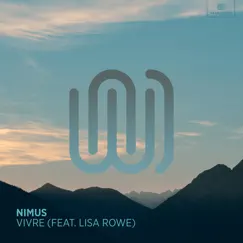 Vivre (feat. Lisa Rowe) Song Lyrics