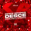 Desce Novinha Desce, Desce Com a Perereca (feat. MC Johnny Oliver) song lyrics