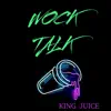 Wock Talk - Single album lyrics, reviews, download