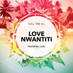 Love Nwantiti (feat. JVZEL) [Female Version] [Female Version] - Single by Gill the ILL album reviews, ratings, credits