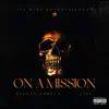 On a Mission (feat. Turff) - Single album lyrics, reviews, download