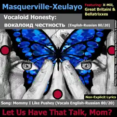 Mommy I Like Pushey (Vocals English-Russian 80/20) Song Lyrics