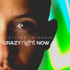 Crazy Right Now (Andy Murphy Remix) Song Lyrics