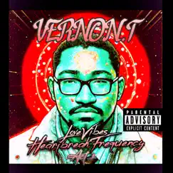 Love Vibes,Heartbreaking Frequency, Act 1. by VERNON.T album reviews, ratings, credits