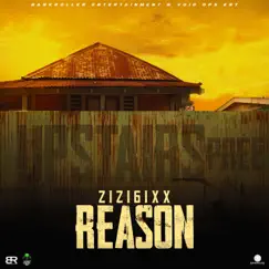 Reason - Single by Zizi 6ixx album reviews, ratings, credits
