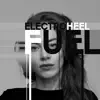 Fuel - EP album lyrics, reviews, download