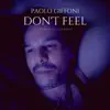 Don't Feel ( Extended EuroMix ) - Single album lyrics, reviews, download