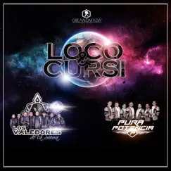 Loco y Cursi (feat. Pura Potencia) - Single by Los Valedores de la Sierra album reviews, ratings, credits
