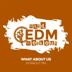 What About Us (Instrumental Workout Mix 140 bpm) Song Lyrics