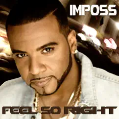 Feel so Right (feat. Konshens) - Single by Imposs album reviews, ratings, credits