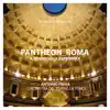 Pantheon Roma: A Soundtrack Experience (Da Turista a Pellegrino) [Original Score] album lyrics, reviews, download