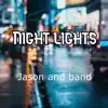 Night Lights - Single album lyrics, reviews, download