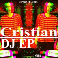 Dj EP by Cristian album reviews, ratings, credits