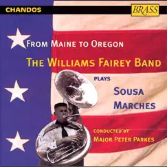 Williams Fairey Plays Sousa Marches by Williams Fairey Band & Major Peter Parkes album reviews, ratings, credits