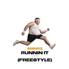 Runnin It Up Freestyle Song Lyrics