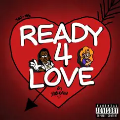 Ready 4 Love - Single by Dub4Eva100 album reviews, ratings, credits