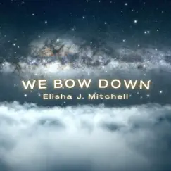 We Bow Down Song Lyrics