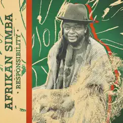 Responsibility - Single by Afrikan Simba album reviews, ratings, credits
