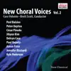 New Choral Voices, Vol. 2 album lyrics, reviews, download
