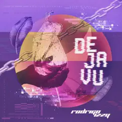 Déjà Vu - Single by Rodrigo Izzy album reviews, ratings, credits