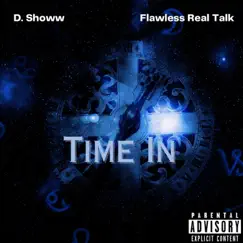 Time in (feat. Flawless Real Talk) Song Lyrics