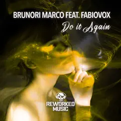Do It Again (Max.On Remix) [feat. FabioVox] Song Lyrics