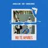 No Te Apures - Single album lyrics, reviews, download