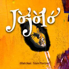 Jòjòló - Single (feat. Tosin Martins) - Single by Ollah album reviews, ratings, credits