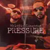 Pressure (feat. Lingeaux) [Radio Edit] - Single album lyrics, reviews, download