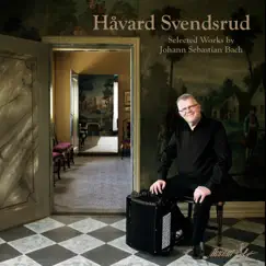 Selected Works by Johann Sebastian Bach by Håvard Svendsrud album reviews, ratings, credits