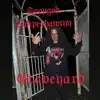 Graveyard (feat. Swipeshawtyy) - Single album lyrics, reviews, download