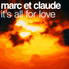 It´s All for Love / You Own the Sound - EP by Marc et Claude album reviews, ratings, credits