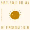 Songs About the Sun album lyrics, reviews, download