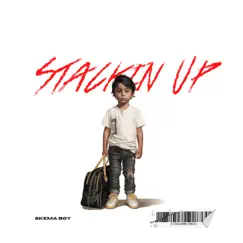 Stackin' Up - Single by Skema Boy album reviews, ratings, credits