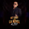 Hey Baby Llego la Novel album lyrics, reviews, download